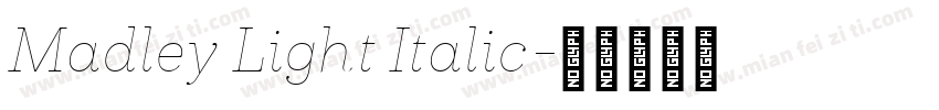 Madley Light Italic字体转换